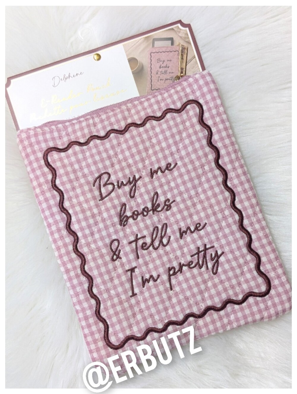 Daphne BUY ME BOOKS & TELL ME I'M PRETTY Embroidered Gingham E-reader Pouch 📚